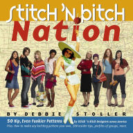 Title: Stitch 'n Bitch Nation, Author: Debbie Stoller