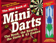 Title: The Mini Book of Mini Darts: The Book, the Boards, the Darts, and 43 Games, Author: Randall Lotowycz