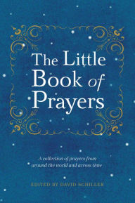 Title: The Little Book of Prayers, Author: David Schiller