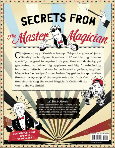 Big Magic for Little Hands: Levitate Your Brother, Vanish Your Homework, Perform a Houdini-Inspired Escape, Scare the Pants Off Your Parents, and 25 More Astounding Tricks for Young Magicians