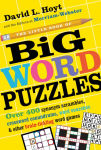 Alternative view 1 of The Little Book of Big Word Puzzles: Over 400 Synonym Scrambles, Crossword Conundrums, Word Searches & Other Brain-Tickling Word Games