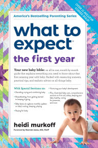 Title: What to Expect the First Year, Author: Heidi Murkoff