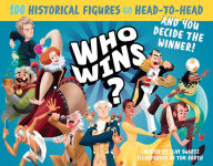 Alternative view 1 of Who Wins?: 100 Historical Figures Go Head-to-Head and You Decide the Winner!