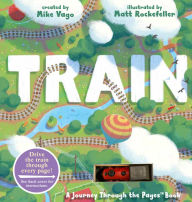 Title: Train: A Journey Through the Pages Book, Author: Mike Vago