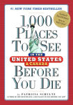 Alternative view 1 of 1,000 Places to See in the United States and Canada Before You Die