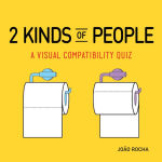 Alternative view 1 of 2 Kinds of People: A Visual Compatibility Quiz