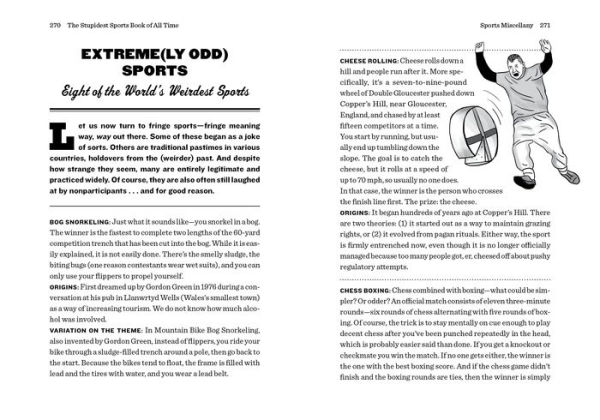 The Stupidest Sports Book of All Time: Hilarious Blunders, Bloopers, Oddities, Quotes, and More from the World of Sports