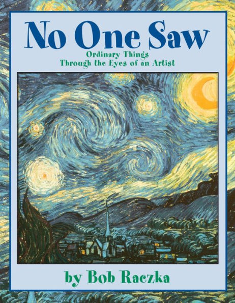 No One Saw: Ordinary Things through the Eyes of an Artist