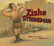 Title: Zishe the Strongman, Author: Robert Rubinstein