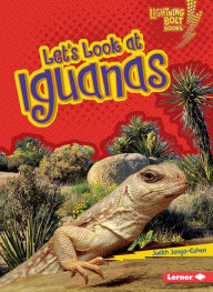 Title: Let's Look at Iguanas, Author: Judith Jango-Cohen