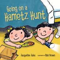 Title: Going on a Hametz Hunt, Author: Jacqueline Jules