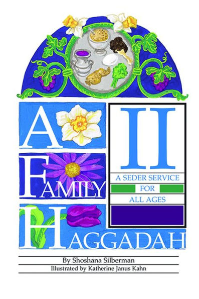 A Family Haggadah II