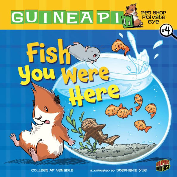 Fish You Were Here (Guinea Pig, Pet Shop Private Eye Series #4)
