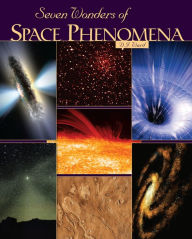 Title: Seven Wonders of Space Phenomena, Author: D. J. Ward