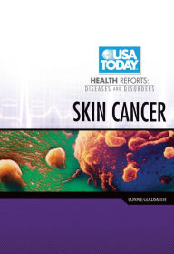 Title: Skin Cancer, Author: Connie Goldsmith