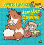 Hamster and Cheese (Guinea Pig, Pet Shop Private Eye Series #1)