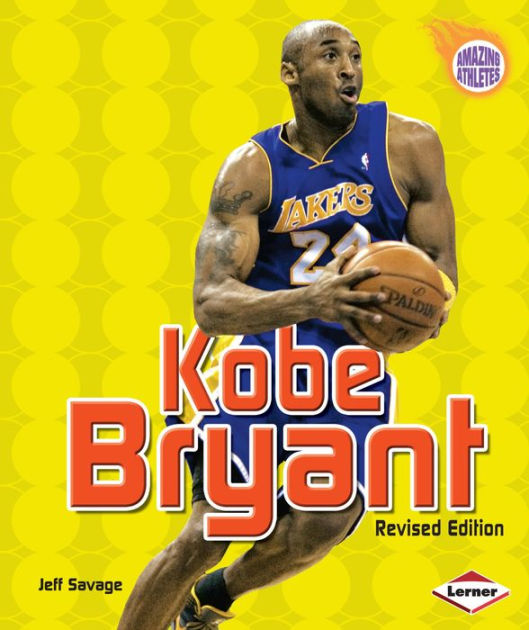 Kobe Bryant by Jeff Savage, Paperback | Barnes & Noble®