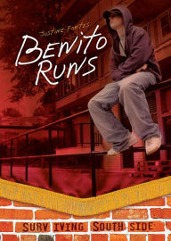 Title: Benito Runs, Author: Justine Fontes