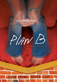 Title: Plan B, Author: Charnan Simon