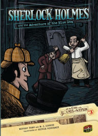 Title: Sherlock Holmes and the Adventure of the Blue Gem (On the Case with Holmes and Watson Series #3), Author: Murray Shaw