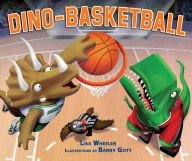 Title: Dino-Basketball, Author: Lisa Wheeler
