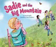 Title: Sadie and the Big Mountain, Author: Julie Fortenberry