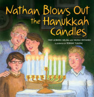 Title: Nathan Blows Out the Hanukkah Candles, Author: Tami Lehman-Wilzig