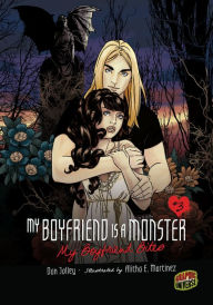 Title: My Boyfriend Bites (My Boyfriend Is a Monster Series #3), Author: Dan Jolley