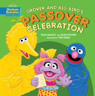 Title: Grover and Big Bird's Passover Celebration, Author: Ellen Fischer