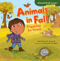 Title: Animals in Fall: Preparing for Winter, Author: Martha E. H. Rustad