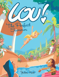 Title: The Perfect Summer (Lou! Series #4), Author: Julien Neel