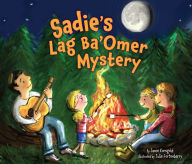 Title: Sadie's Lag Ba'Omer Mystery, Author: Jamie Korngold