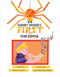 Title: Sammy Spider's First Yom Kippur, Author: Sylvia A. Rouss
