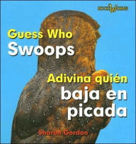 Title: Adivina quien baja en picada / Guess Who Swoops, Author: Edward R. Ricciuti