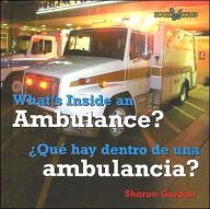 Title: What's Inside an Ambulance?/Que Hay Dentro de una Ambulancia?, Author: Edward R Ricciuti