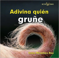 Title: Adivina Quien Grune, Author: Dana Meachen Rau