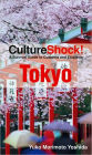 Tokyo: A Survival Guide to Customs and Etiquette