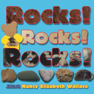 Title: Rocks! Rocks! Rocks!, Author: Nancy Elizabeth Wallace