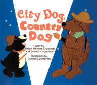 Title: City Dog, Country Dog, Author: Susan Stevens Crummel