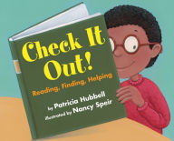 Title: Check It Out! Reading, Finding, Helping, Author: Patricia Hubbell