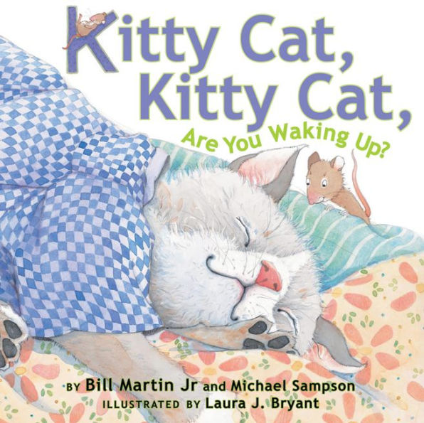 Kitty Cat, Kitty Cat, Are You Waking Up?