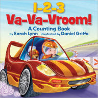 Title: 1-2-3 Va-Va-Vroom!: A Counting Book, Author: Sarah Lynn