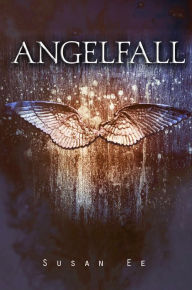 Title: Angelfall, Author: Susan Ee