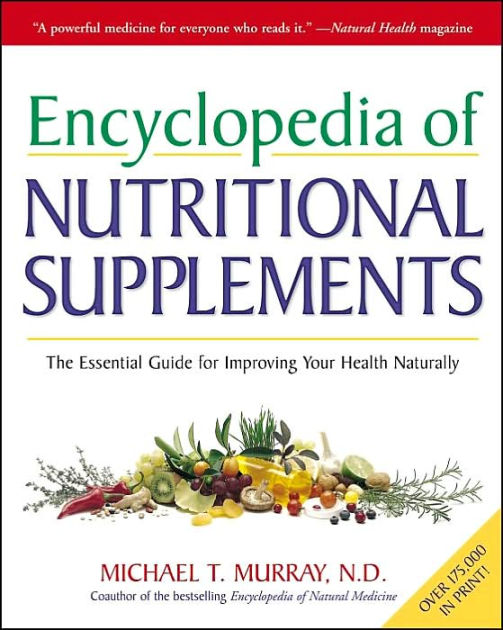 Encyclopedia of Nutritional Supplements by Michael T. Murray, Paperback ...