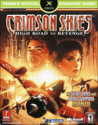 Title: Crimson Skies: High Road to Revenge: Prima's Official Strategy Guide, Author: Greg Kramer