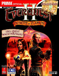 Title: EverQuest II: Desert of Flames: Prima Official Game Guide, Author: Eric Mylonas