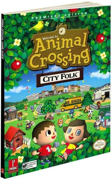 Animal Crossing: City Folk: Prima Official Game Guide by Stephen ...