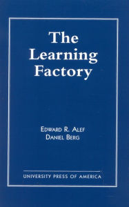 Title: The Learning Factory, Author: Edward R. Alef