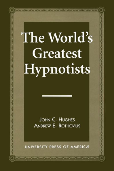 The World's Greatest Hypnotists