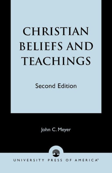 Christian Beliefs and Teachings / Edition 2